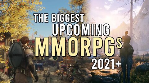 The Biggest Upcoming MMORPGs 2021 & Beyond