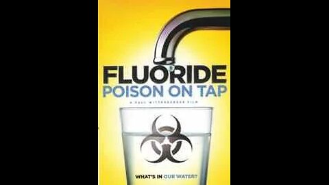 Fluoride - Poison On Tap