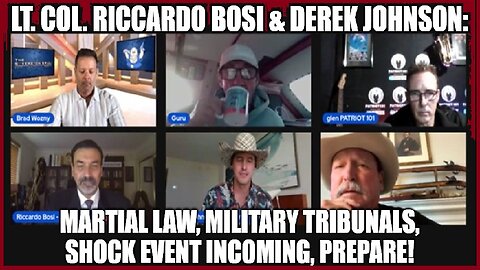 LTC Riccardo Bosi & Derek Johnson: Martial Law, Military Tribunals, SHOCK Event Incoming, Prepare!