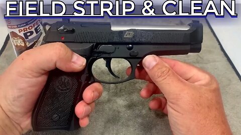 How to Field Strip and Clean a Beretta 96 Series