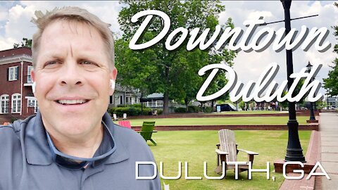 Atlanta Suburbs | Living in Atlanta | Downtown DULUTH, GA