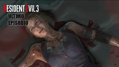 RESIDENT EVIL REMAKE 3 ULTIMO EPISODIO