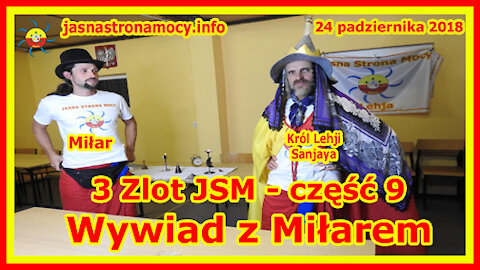 3 Zlot JSM - część 9 Wywiad z Miłarem