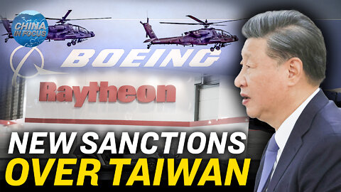 Beijing Sanctions Heads of Boeing, Raytheon | Trailer | China In Focus