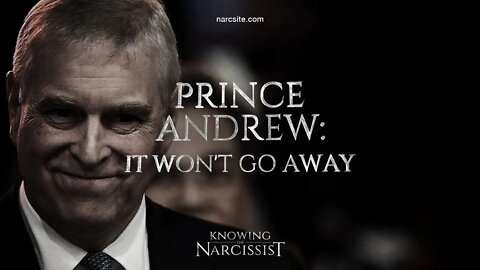 Prince Andrew Part 2 : It Won't Go Away