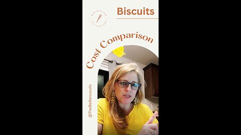 Comparing Store Bought VS. Homemade - BISCUITS