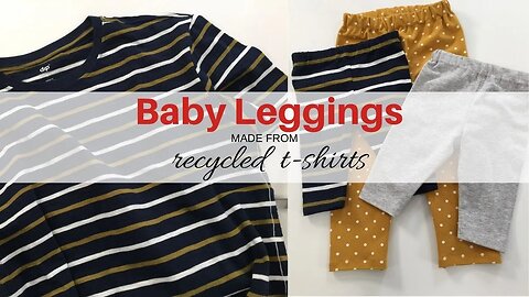 How to Make Baby Leggings From Recycled T Shirts