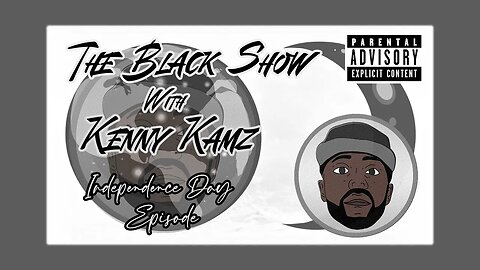 The Black Show: Independence Day Episode