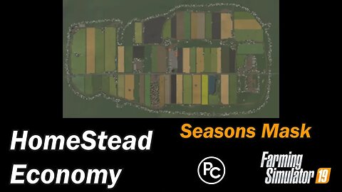 Farming Simulator 19 - Map First Impression - HomeStead Economy