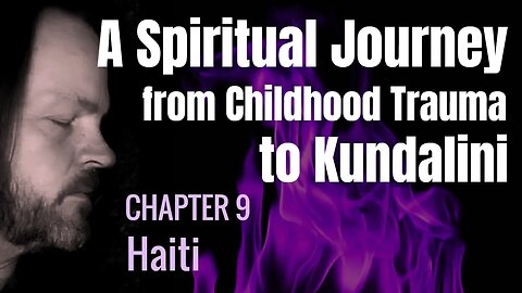 A Spiritual Journey (Chapter 9) #spirituality #kundalini