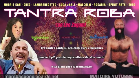 #LaNuovaCommedia -TANTRA ROBA-il film - in 1a VISIONE