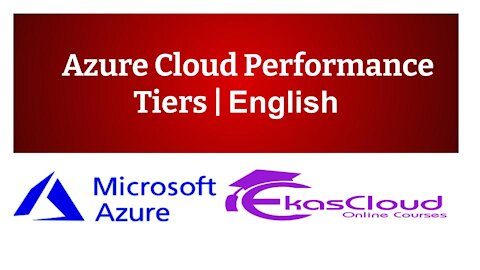 #Azure Cloud Performance Tiers | Ekascloud | English