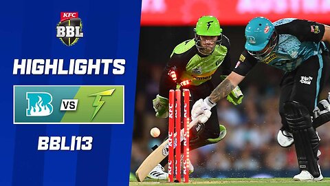 Brisbane Heat v Sydney Thunder | BBL|13