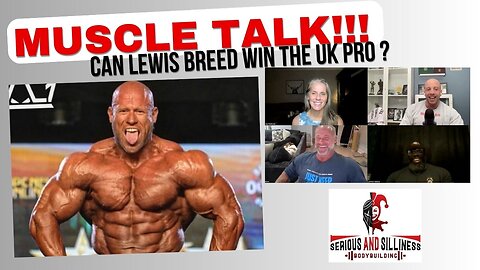 Muscle Talk: Can Lewis Breed WIN the UK Pro?