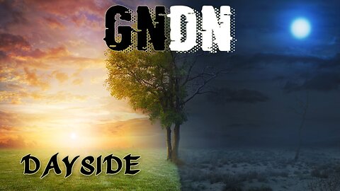 GNDN Dayside