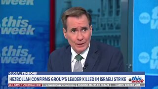 John Kirby on Hezbollah: ‘Israel Has a Right and a Responsibility to Eliminate This Threat to Their People and to Their Land’