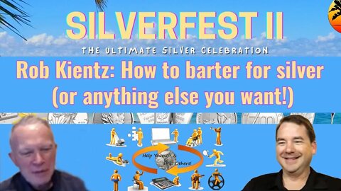 Rob Kientz: How to barter for silver (or anything else you want!)