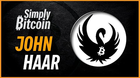 John Haar | Leaving Goldman Sachs to Work in Bitcoin | Simply Bitcoin IRL