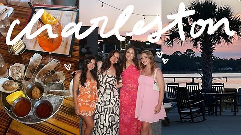 a week in CHARLESTON, SC -- girls trip, family time, good eats & lots of fun_2