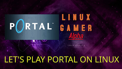 let's play portal on linux