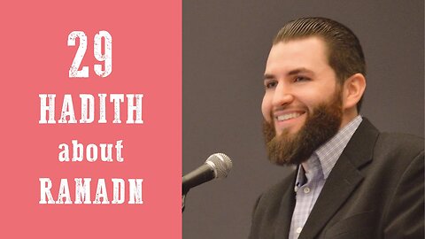 29 Hadith about Ramadan | Must see before Ramadan starts