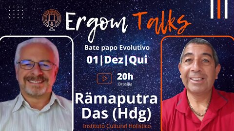 ERGOM TALKS | RITUAL DO FOGO – QUEIMA DO KARMA – “Agni Hotra”