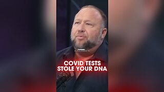 Alex Jones Warned You The Covid Tests Are Stealing Your DNA - 11/30/21