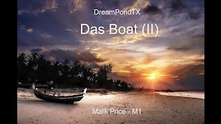 DreamPondTX/Mark Price - Das Boat (II) (Boat House Tunes at the Pond)