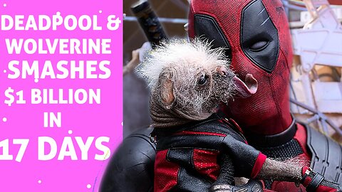 Deadpool & Wolverine Blasts Past Past $1 Billion Worldwide in just 17 Days! INCREDIBLE