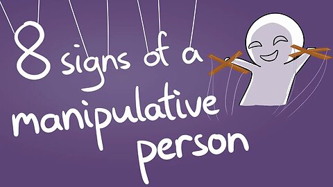 8 Signs of a Manipulative Personality