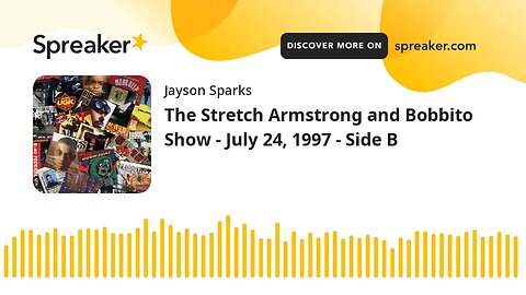 The Stretch Armstrong and Bobbito Show - July 24, 1997 - Side B