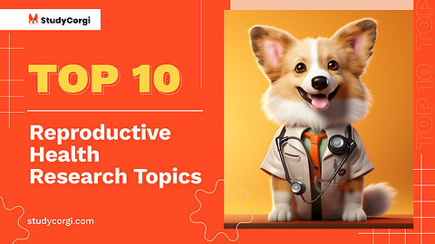 TOP-10 Reproductive Health Research Topics