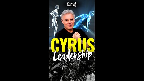 Cyrus Leadership: God's Plan in Action