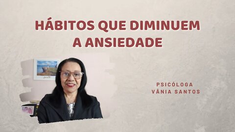 HÁBITOS QUE DIMINUEM A ANSIEDADE