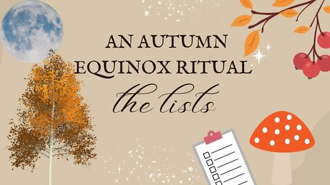 An Autumn Equinox Ritual: The Lists