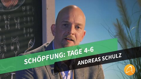 Schöpfung: Tage 4-6 # Schöpfung? Logisch! # Andreas Schulz