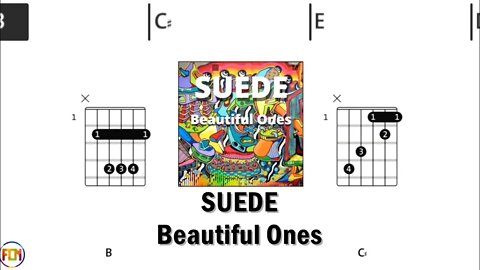 SUEDE Beautiful Ones FCN GUITAR CHORDS & LYRICS