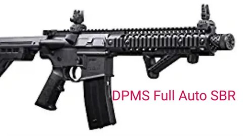 DPMS Full Auto SBR