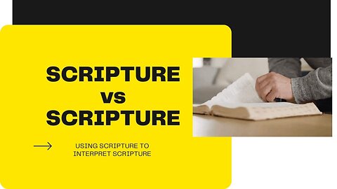 SCRIPTURE VS SCRIPTURE