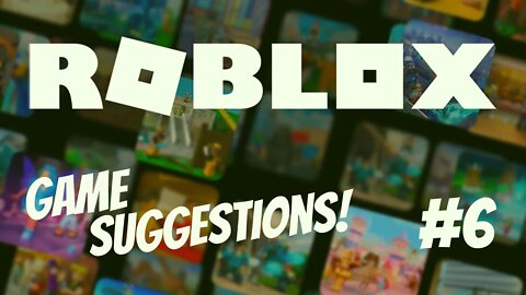 ROBLOX GAME SUGGESTION SATURDAY!! [#6] #roblox #robloxgames #robloxgameplay