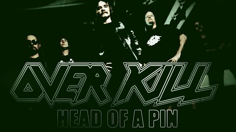 Overkill - Head Of A Pin (Official Lyric Video)