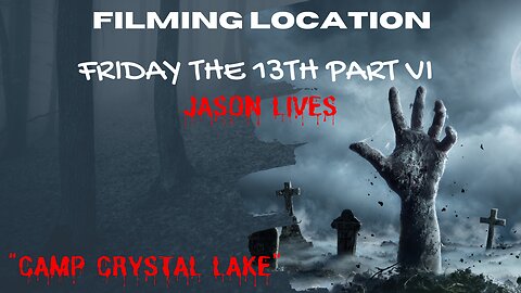 Friday The 13'th Part VI: Jason Lives - Filming Location "Camp Crystal Lake" Rutledge, Georgia