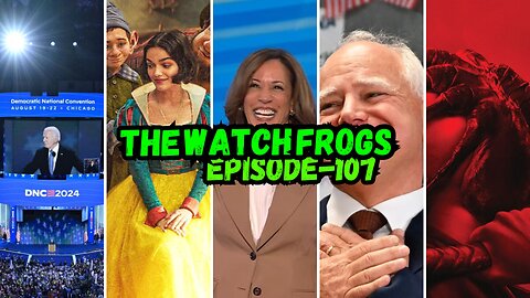 Watch Frogs Show 107 - Alien Romulus Review, DNC Convention Craze, 304 Cringe & Moar