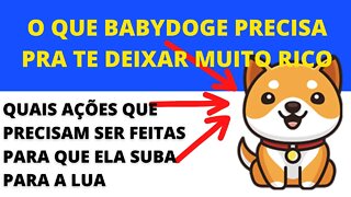 O que Babydoge precisa pra te deixar Rico - 50