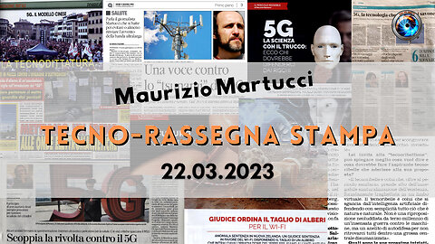 TECNO-RASSEGNA STAMPA con Maurizio Martucci 22/03