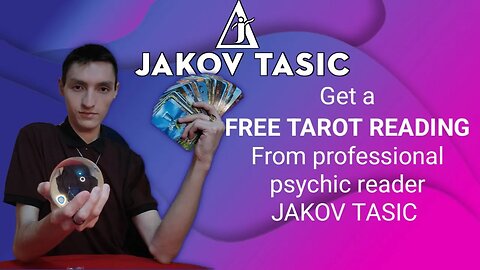 Get a FREE TAROT READING from Jakov Tasic October 10th