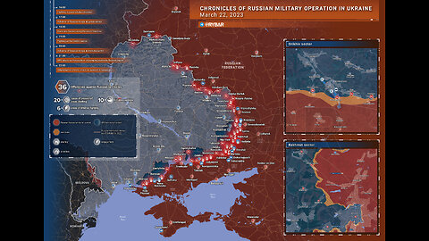 Ukraine Russian War Update, Rybar Map and Events for March 22, 2023 Ukraine Starts the counter push