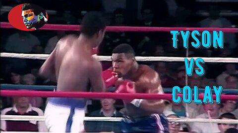 Mike Tyson vs. Robert Colay (KO in less than 30 seconds)