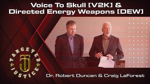 Voice To Skull [V2K] & Directed Energy Weapons [DEW]