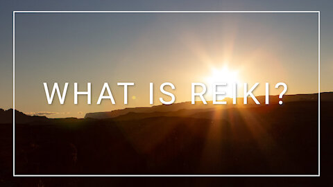 What is Reiki?